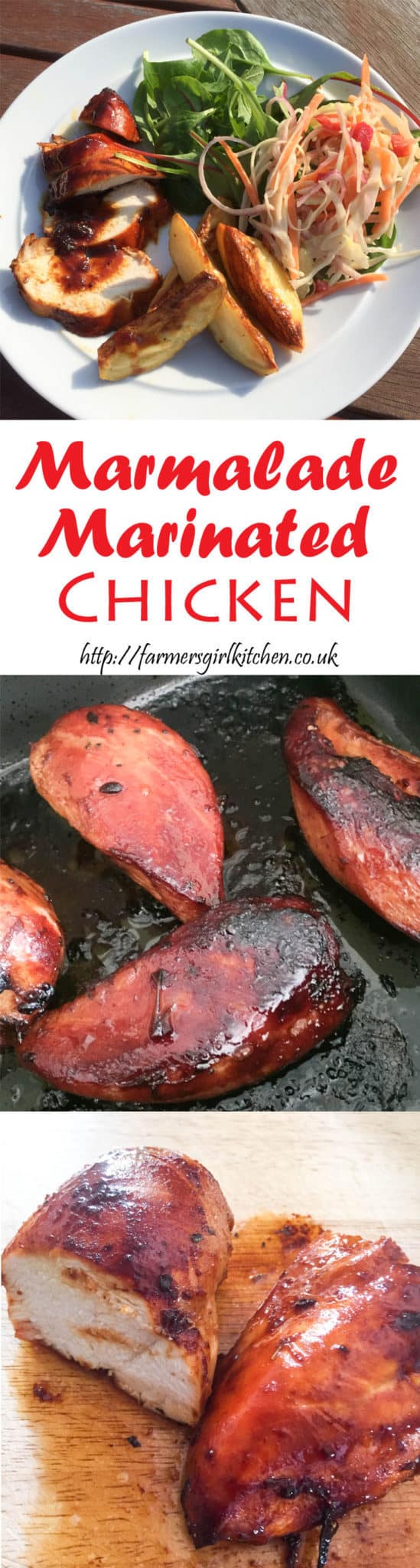 Marmalade Marinated Chicken Farmersgirl Kitchen
